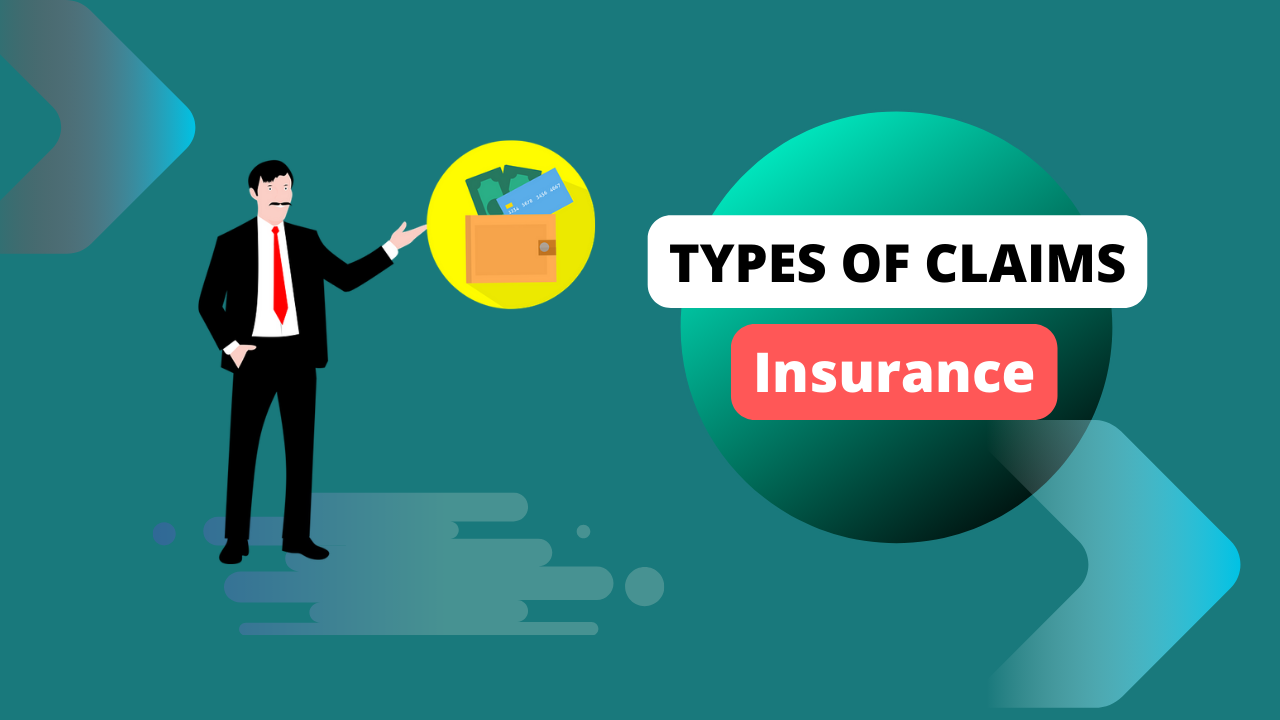 Types of Claims in Insurance